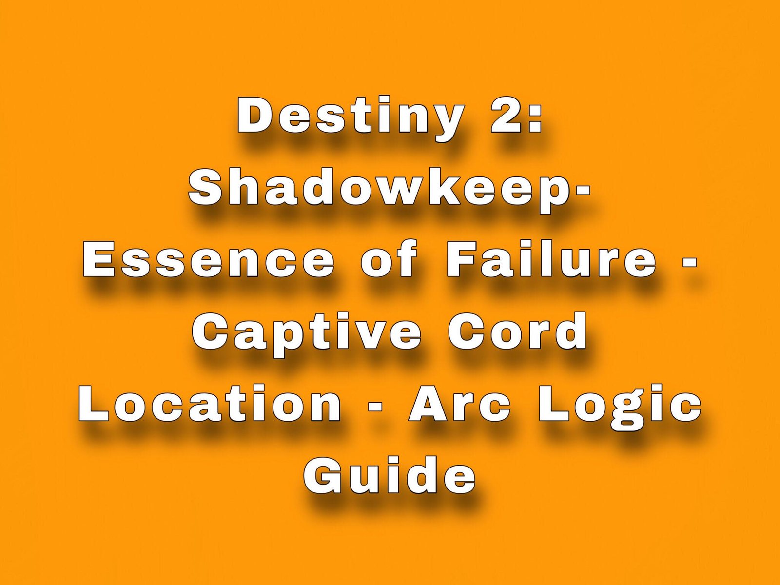 Destiny 2 Essence of Failure - Captive Cord Location