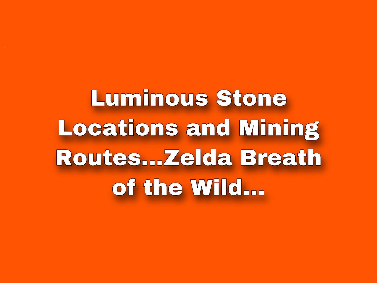https://shyoz.com/wp-content/uploads/2021/03/Luminous-Stone-Locations-and-Mining-Routes..jpg